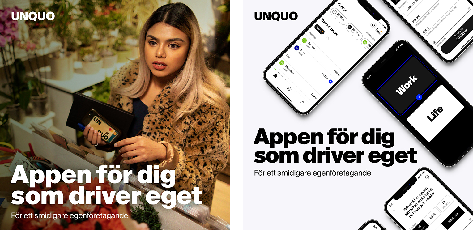 Reklam för UNQUO Appen för dig som driver eget, för ett smidigare egenföretagande